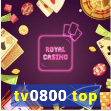 tv0800 top
